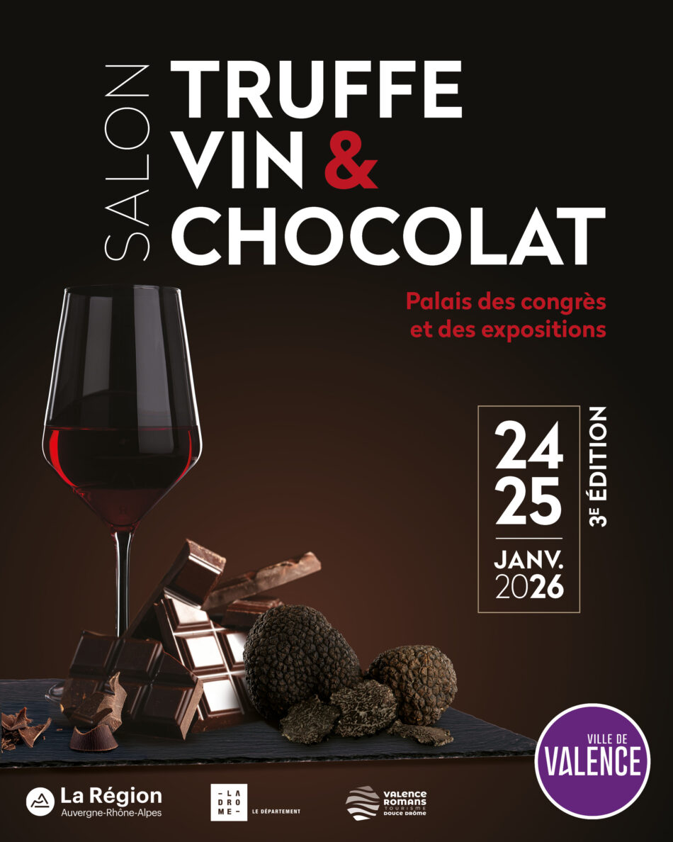 Truffe, Vin & Chocolat<br>Valence, 26<br> du 24 au 25 jan.2026